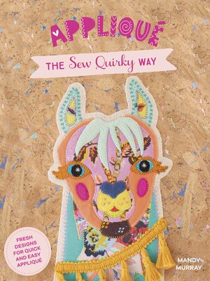 cover image of Applique the Sew Quirky Way